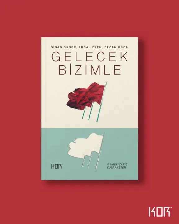 "Gelecek Bizimle"